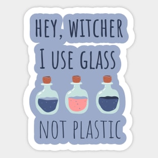 Hey, witcher Sticker